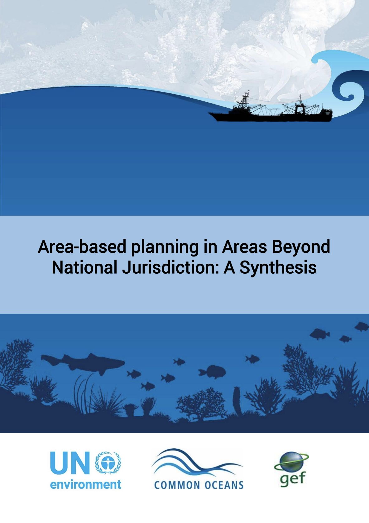 Area-based planning in Areas Beyond National Jurisdiction: A synthesis
